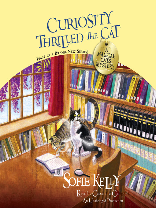 Title details for Curiosity Thrilled the Cat by Sofie Kelly - Wait list